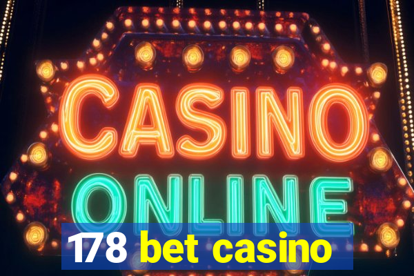 178 bet casino